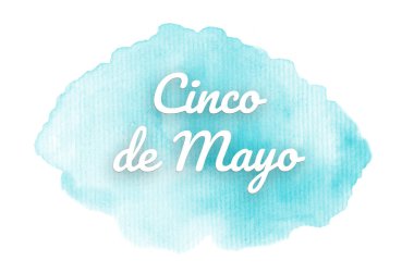 Abstract watercolor background image with a liquid splatter of aquarelle paint. Light blue tones. Cinco de mayo