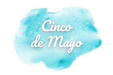 Abstract watercolor background image with a liquid splatter of aquarelle paint. Light blue tones. Cinco de mayo