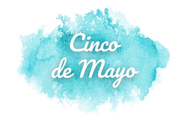 Abstract watercolor background image with a liquid splatter of aquarelle paint. Light blue tones. Cinco de mayo
