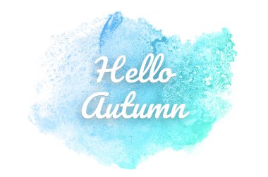 Kova boyası sıvı bir sıçrama ile soyut suluboya arka plan görüntüsü. Mavi ve turkuaz pastel tonları. Merhaba sonbahar