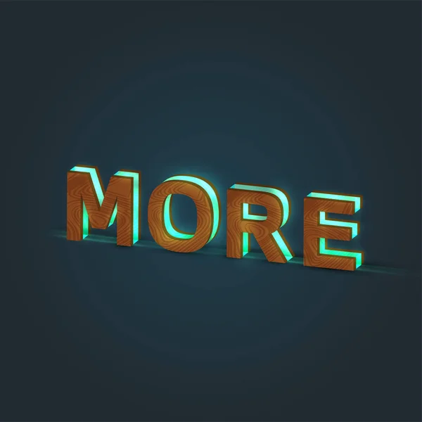 "mehr" - realistische Illustration eines Wortes aus Holz und Glowi — Stockvektor
