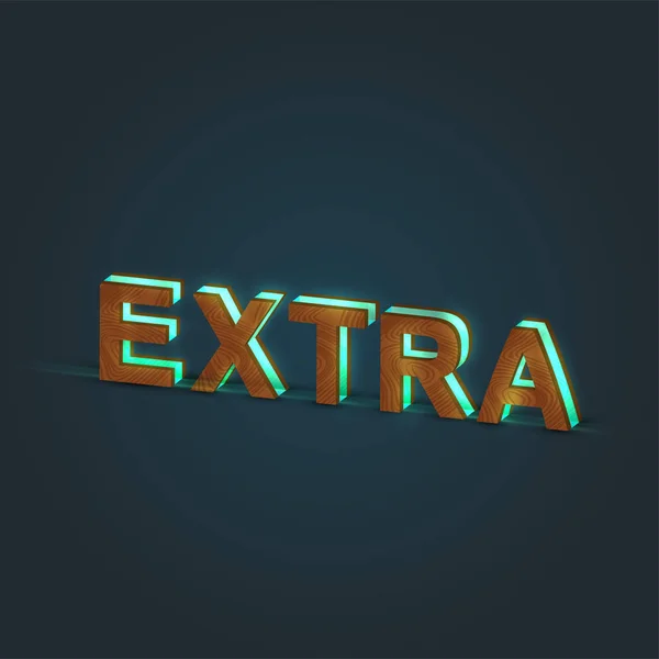 'EXTRA'- Реалістична ілюстрація слова, зробленого деревом і світінням — стоковий вектор