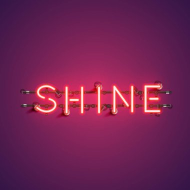 Reklam için Neon gerçekçi kelime 'Shine', vektör illüstrasyon
