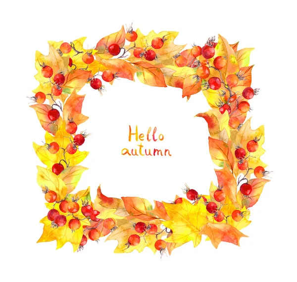 Autumn leaves and berries. Autumn frame with text Hello autumn. Watercolor card