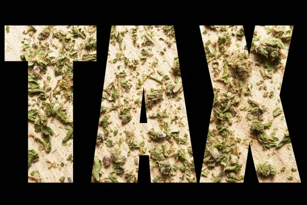 Tax Lettering Fundo Preto Com Maconha — Fotografia de Stock