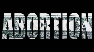 Dolar banknot arka plan üzerinde Kürtaj metin