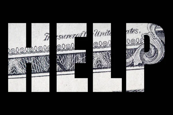 Hilfe Beschriftung Mit Dollar Banknote Textur Inneren — Stockfoto