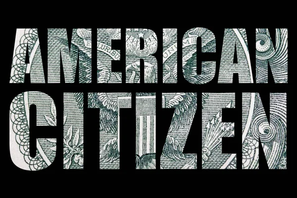 Letras Cidadãos Americanos Dinheiro Sobre Fundo Preto — Fotografia de Stock