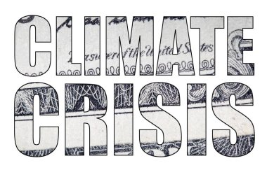 İklim krizi metin, beyaz arka plan üzerinde para.