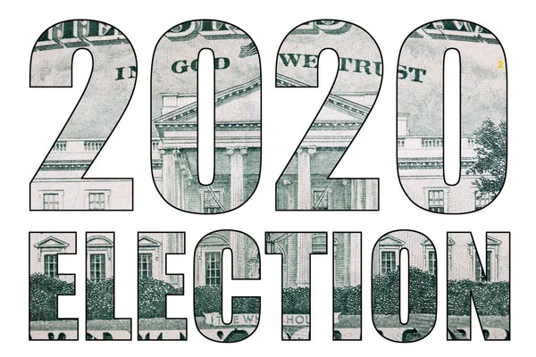 2020 election text, money on white background.