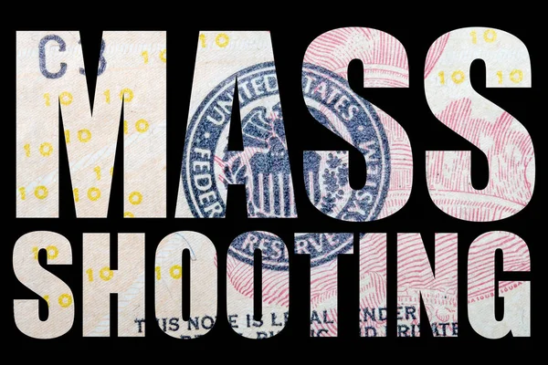 Mass shooting text with gun, money on black background.
