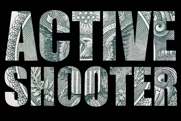 Active Shooter Phrase Money Black Background — Stock Photo, Image