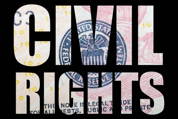 Civil rights text, money on black background.