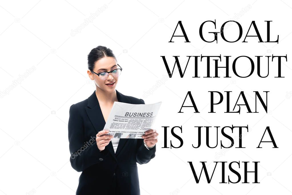 young businesswoman reading newspaper near a goal without a plan is just a wish inscription isolated on white