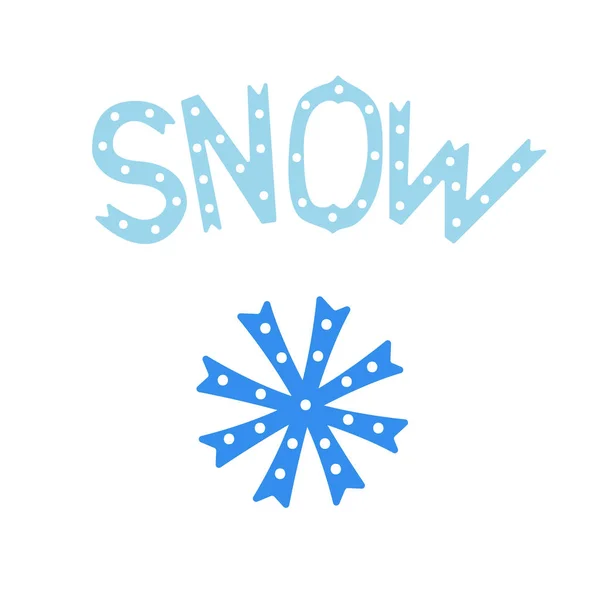 Snow Poster Hand Drawn Lettering Flat Style Vector Illustration — Stock Vector