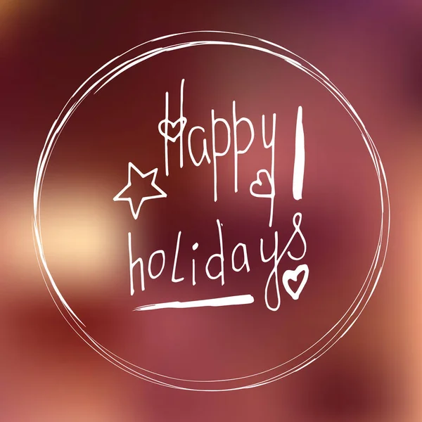 Happy Holidays Lettering Hand Drawn Style Vector Illustration — Stock Vector