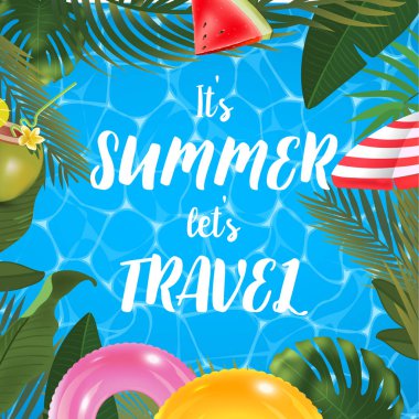 Onun yaz sağlar deniz arka plan üzerinde seyahat mesaj. Havuz yüzey, Hindistan cevizi kokteyl, şişme yüzük, şemsiye, karpuz ve palmiye ağaçları, plaj üstten görünüm.