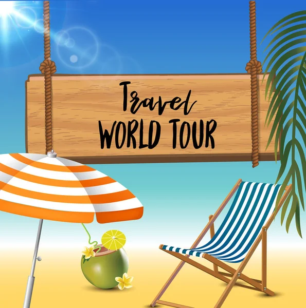 Travel world tour typografii napis z parasol, leżak polezec i kokos koktajl na tle plaży. Realistyczne sun flare. — Wektor stockowy