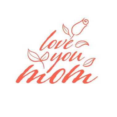 Mutlu anne s gün kaligrafi arka plan. Seni seviyorum anne insignia. Tipografi poster. Özel el yazısı için anne s gün posta kartı.