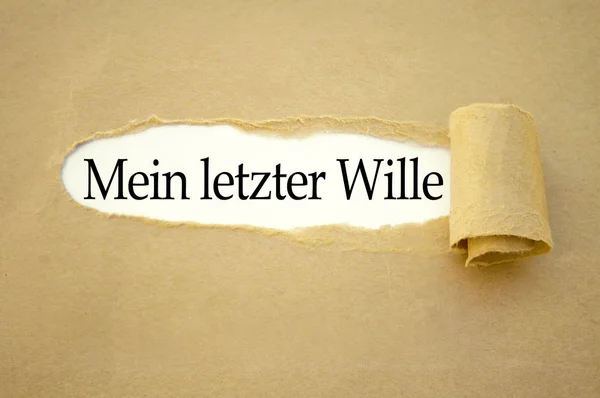 Paper work with the german words for my last will - mein letzter Wille