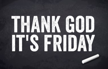 Teşekkür tanrı ile Chalkboard illüstrasyon onun Cuma