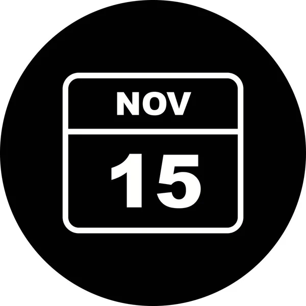 15 listopada Data w kalendarzu jednodniowe — Zdjęcie stockowe