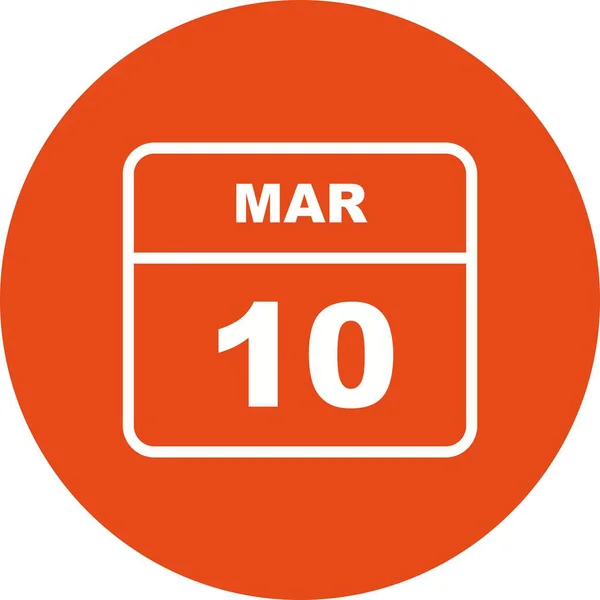 March 10th Date on a Single Day Calendar — Stock Photo, Image