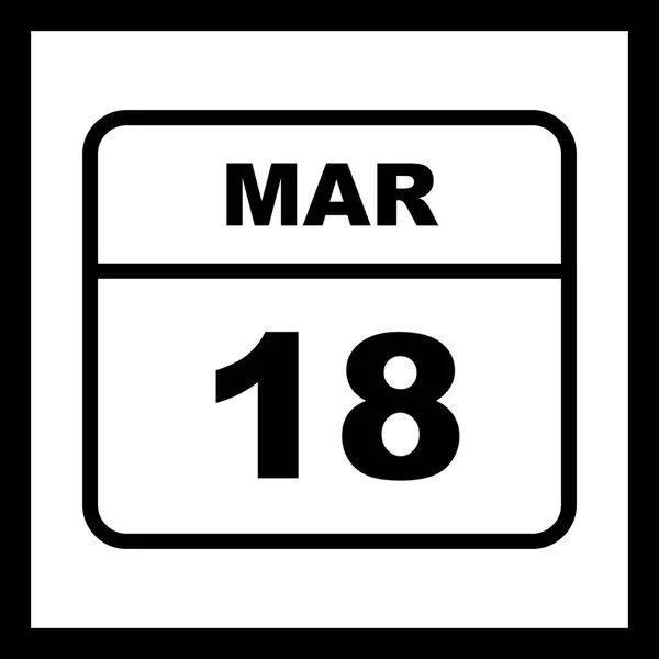 18 de março Data em um calendário único dia — Fotografia de Stock