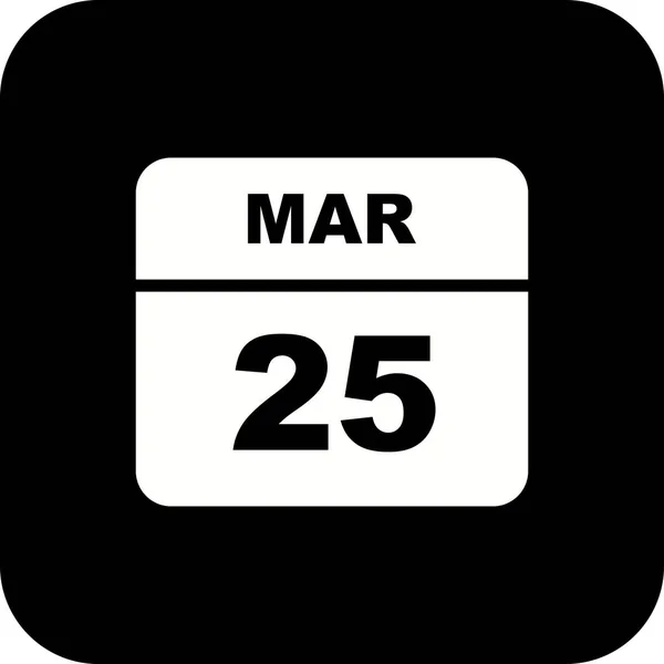 25th Μαρτίου ημερομηνία σε ημερολόγιο μίας ημέρας — Φωτογραφία Αρχείου