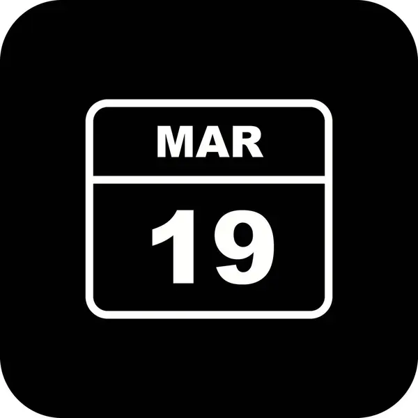 19 marca Data w kalendarzu jednodniowe — Zdjęcie stockowe