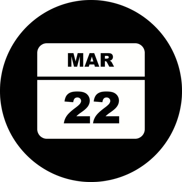 22 de marzo Fecha en un calendario de un solo día — Foto de Stock