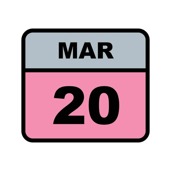 20 Marzo Data su un Calendario Unico Giorno — Foto Stock