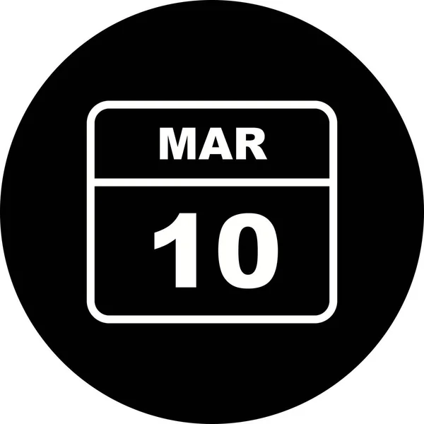 March 10th Date on a Single Day Calendar — Stock Photo, Image