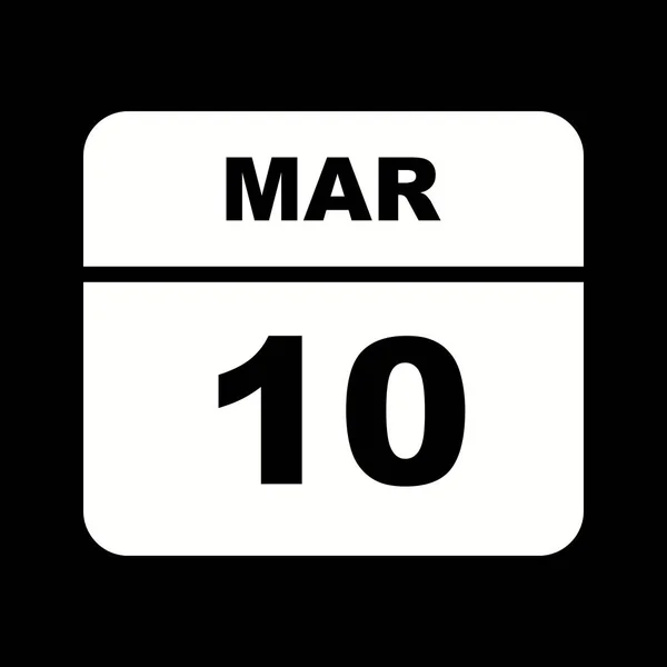 March 10th Date on a Single Day Calendar — Stock Photo, Image