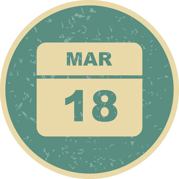 March 18th Date on a Single Day Calendar — Stock Photo, Image