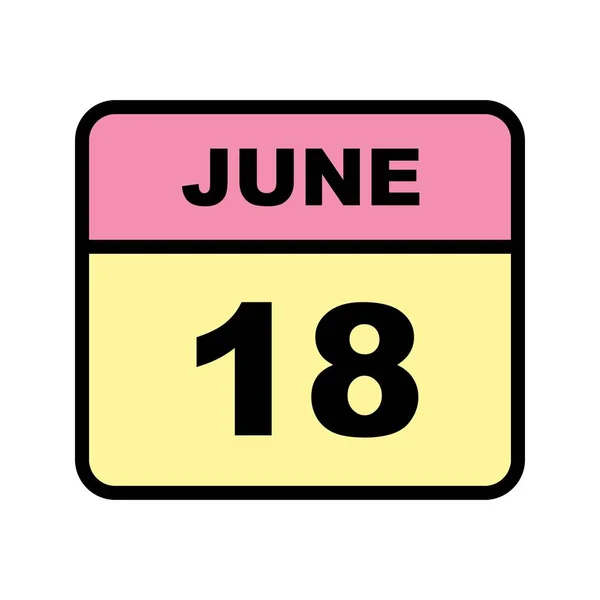 18 juni datum på en enda dag kalender — Stockfoto