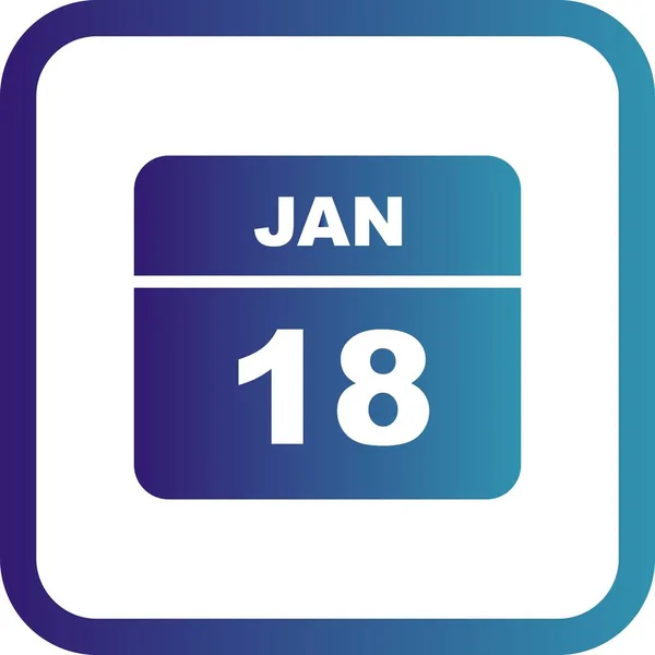18 stycznia Data w kalendarzu jednodniowe — Zdjęcie stockowe