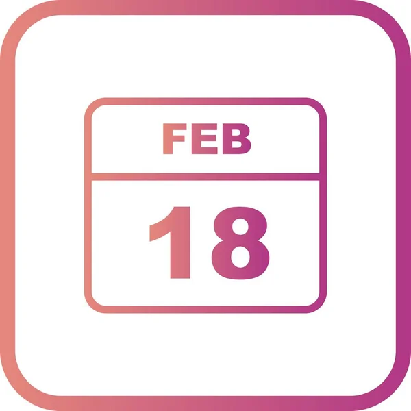 18 de febrero Fecha en un calendario de un solo día — Foto de Stock