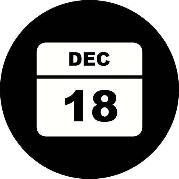 18 de diciembre Fecha en un calendario de un solo día — Foto de Stock