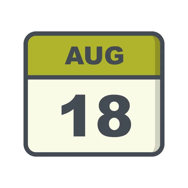 18 de agosto Fecha en un calendario de un solo día —  Fotos de Stock
