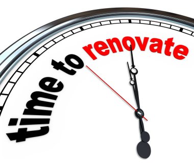 The words Time to Renovate on an ornate white clock, counting down to the moment you will rebuild or take on a reconstruction do it yourself project or as part of a renovation team clipart