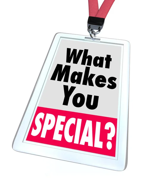 Las Palabras What Makes You Special Una Insignia Haciendo Pregunta — Foto de Stock