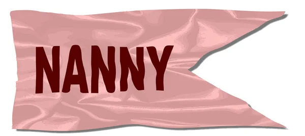 Een Zijden Vlag Met Legende Nanny — Stockfoto