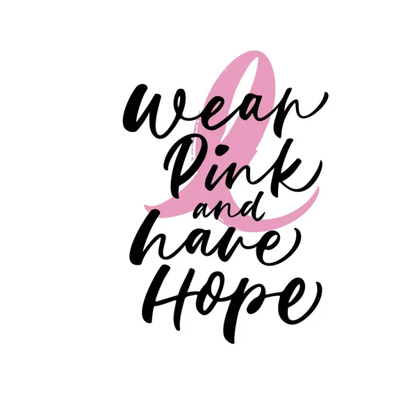 Indossare Rosa Avere Frase Speranza Lettering Mese Consapevolezza Del Cancro — Vettoriale Stock