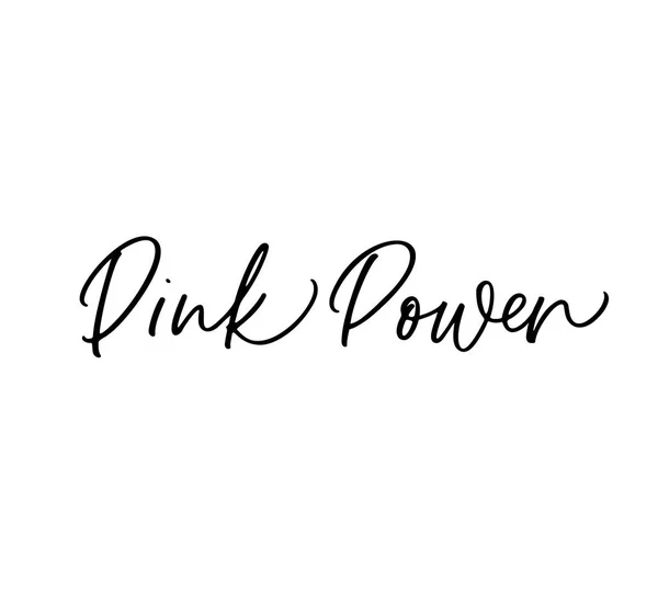 Roze Macht Zin Belettering Voor Breast Cancer Awareness Month — Stockvector