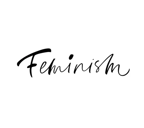 Feminisme zin handgeschreven met een kalligrafisch penseel. Vector hand getrokken borstel stijl moderne belettering. — Stockvector