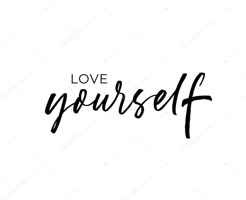 Love yourself ink brush vector lettering.