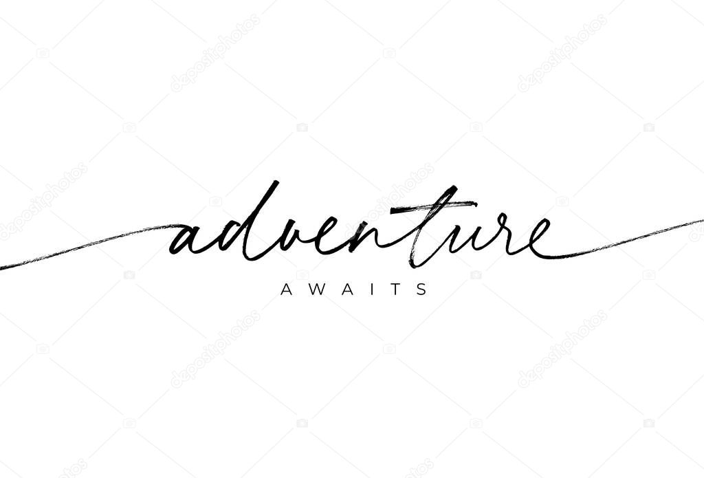 Adventure awaits ink brush vector lettering. 