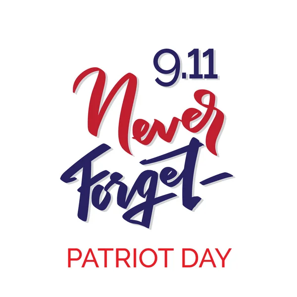 Tag des Patrioten typografisches Emblem. 9-11, nie vergessen — Stockvektor