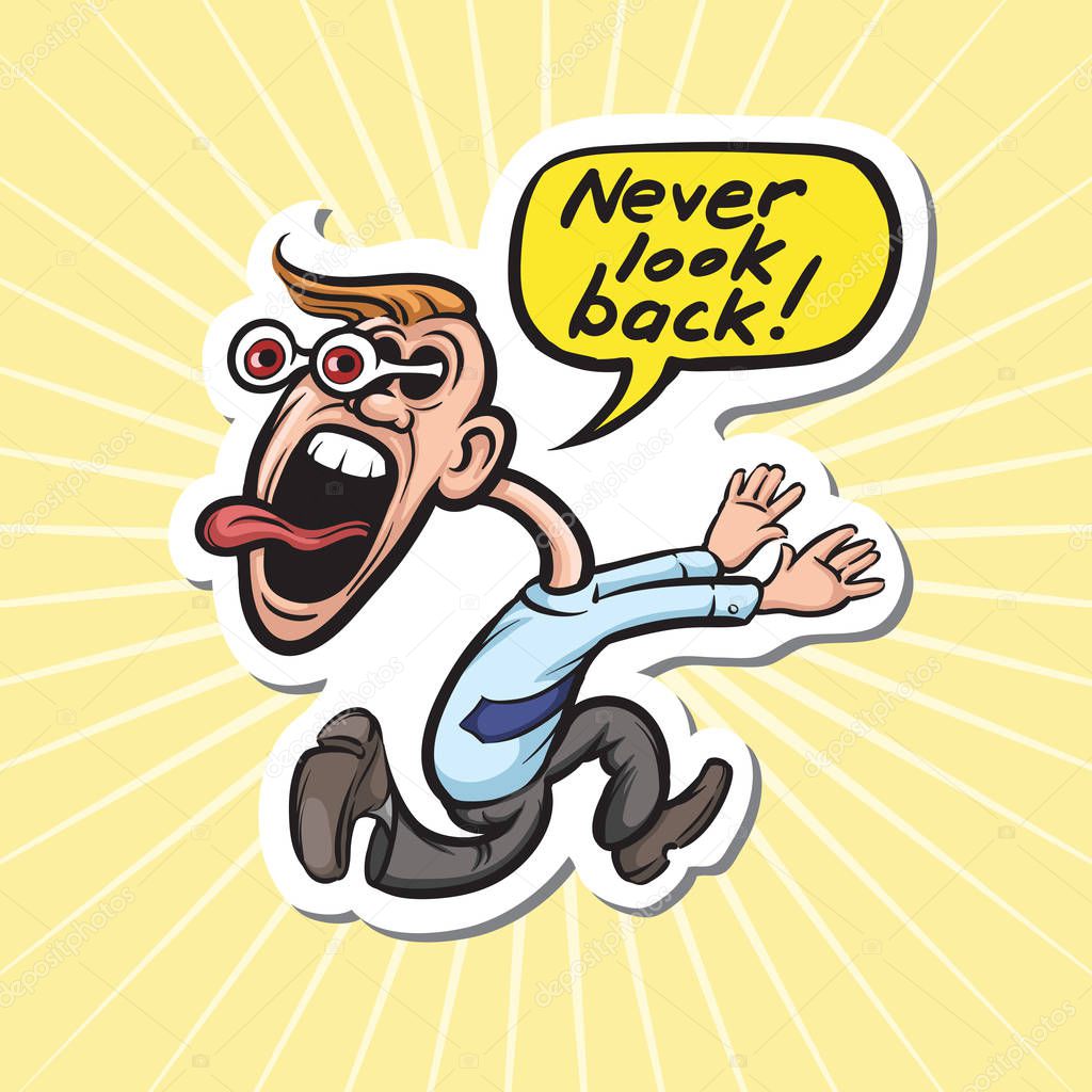 Vector illustration of cartoon motivation sticker - never look back. Easy-edit layered vector EPS10 file scalable to any size without quality loss. High resolution raster JPG file is included. 